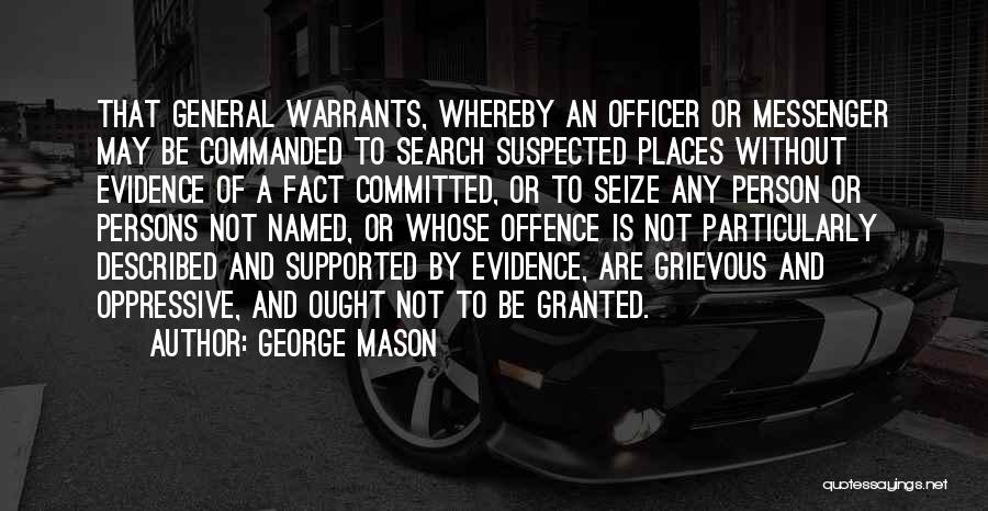 Warrants Quotes By George Mason