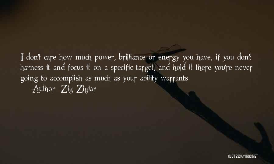 Warrants Quotes By Zig Ziglar