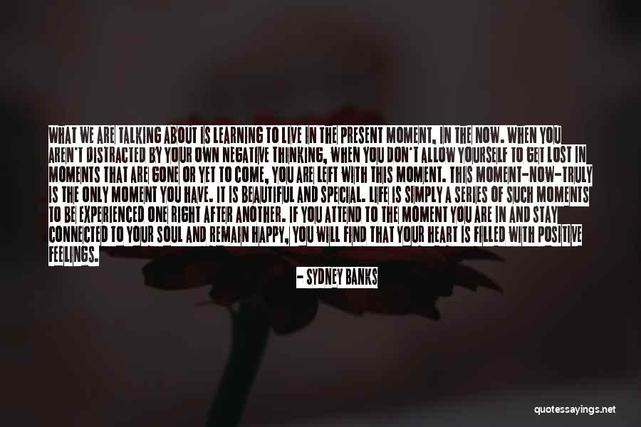Warrata Quotes By Sydney Banks Warrata Quotes By Sydney Banks