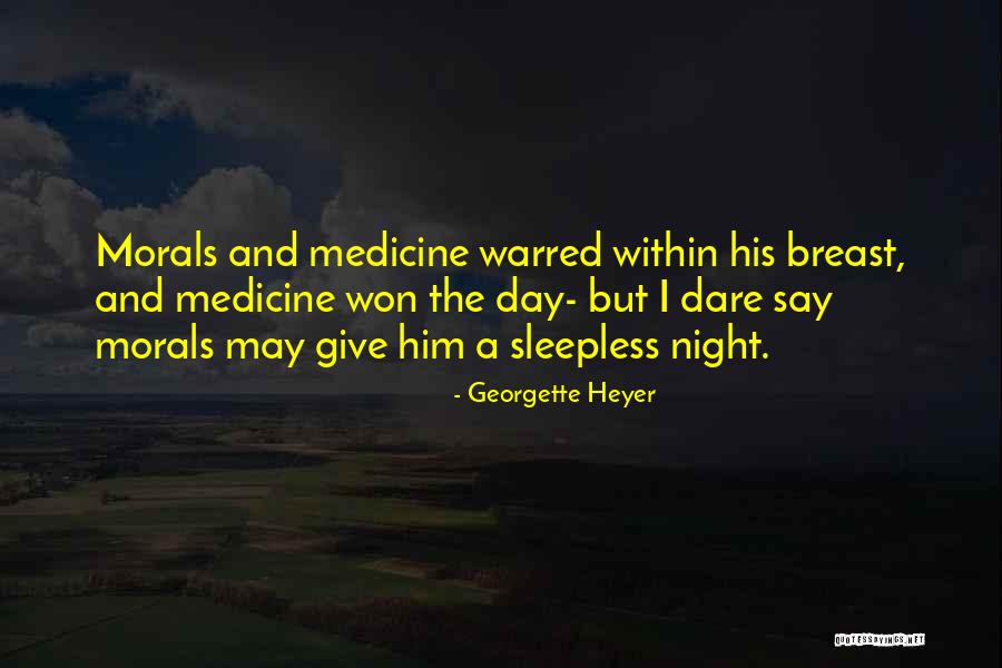 Warred Quotes By Georgette Heyer