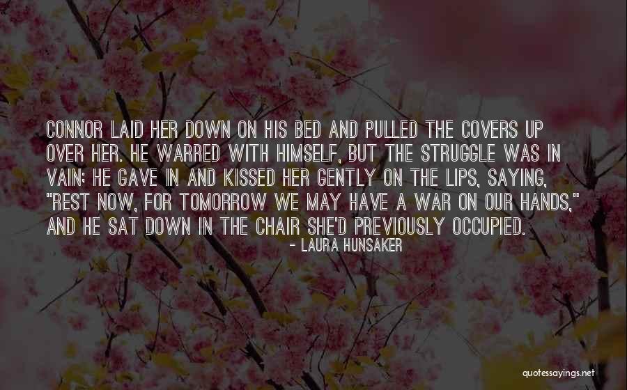 Warred Quotes By Laura Hunsaker Warred Quotes By Laura Hunsaker