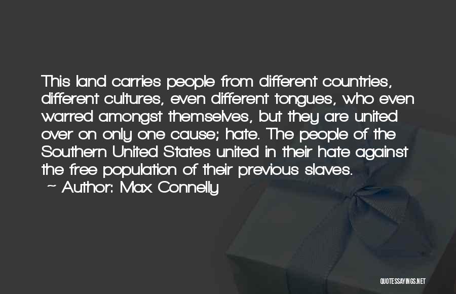 Warred Quotes By Max Connelly