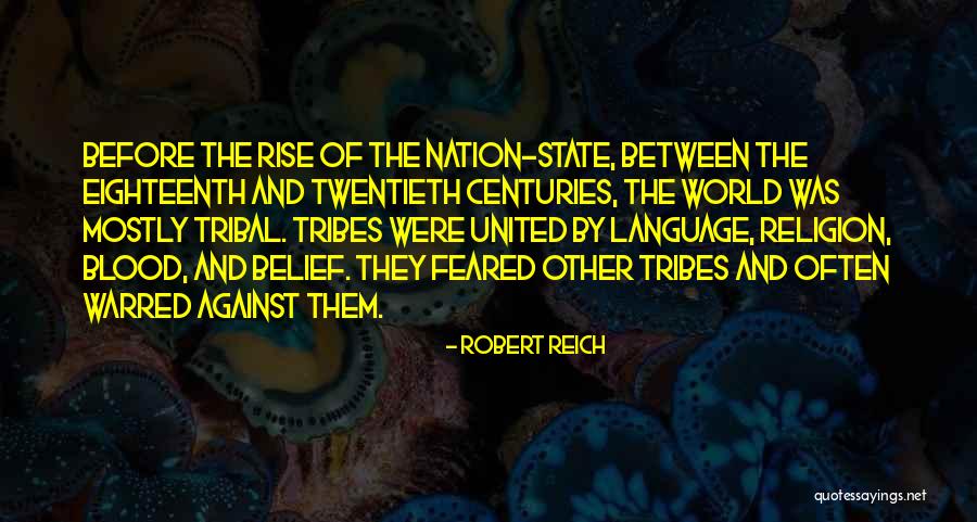 Warred Quotes By Robert Reich