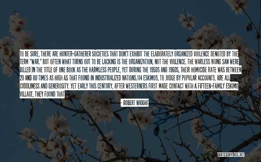 Warred Quotes By Robert Wright Warred Quotes By Robert Wright