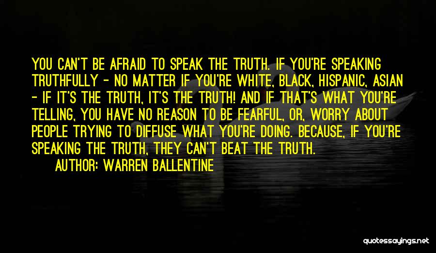 Warren Ballentine Quotes 2069774