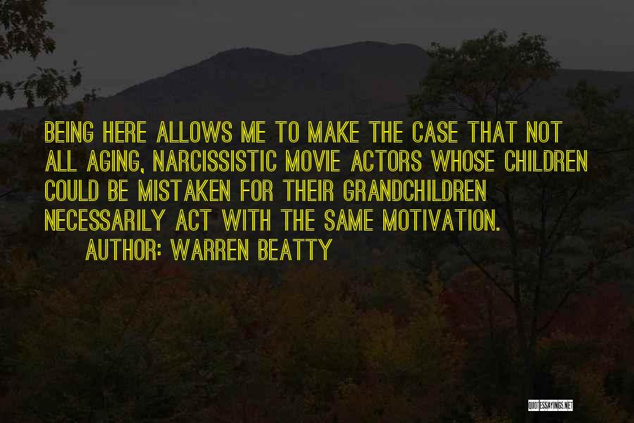 Warren Beatty Quotes 450340