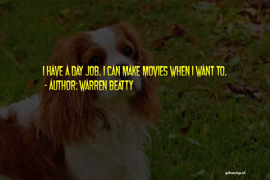 Warren Beatty Quotes 833096