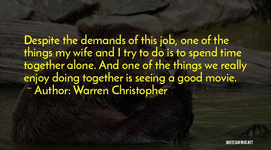 Warren Christopher Quotes 810688