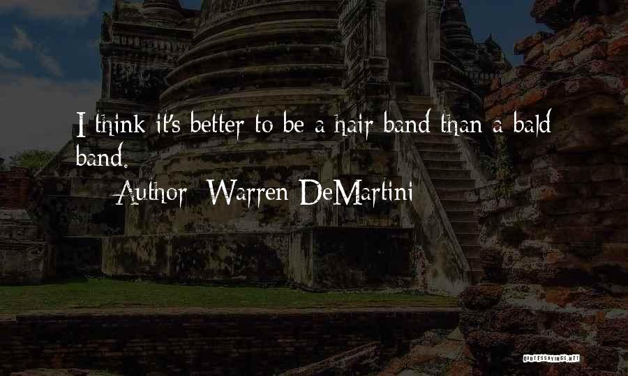 Warren DeMartini Quotes 899252