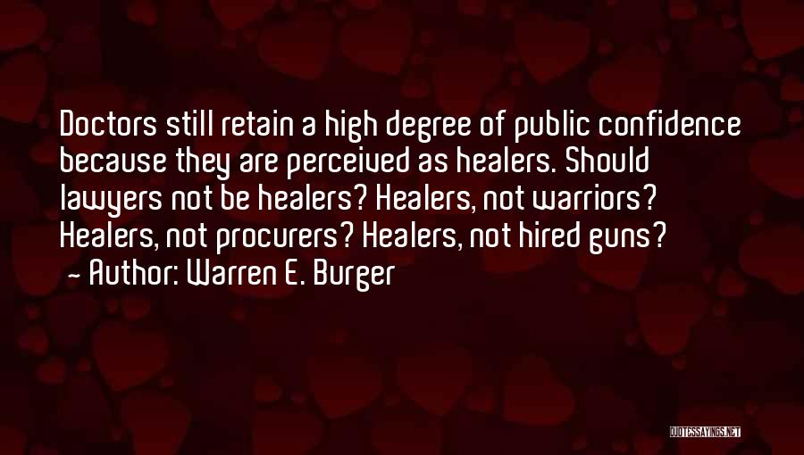 Warren E. Burger Quotes 1110039