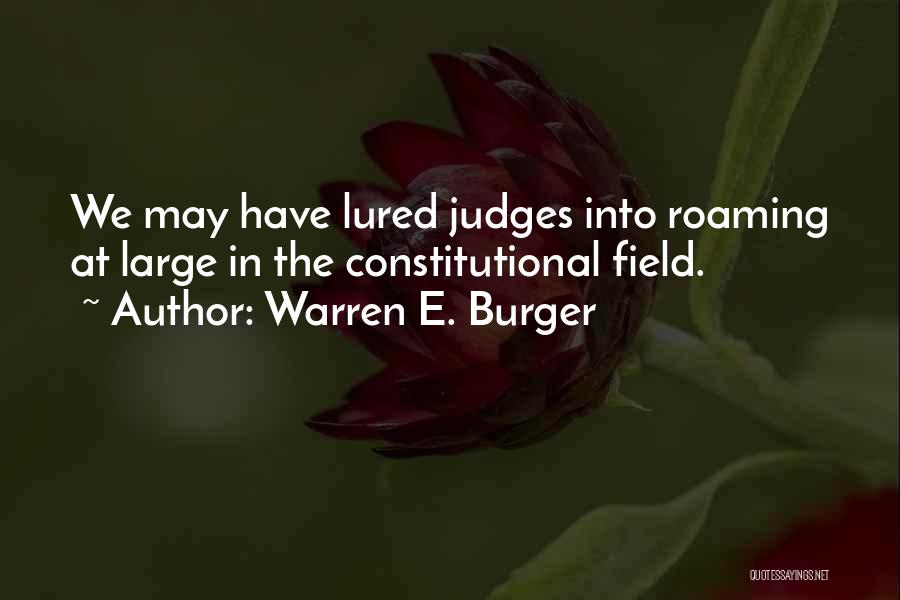 Warren E. Burger Quotes 2249361