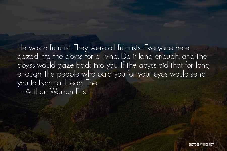 Warren Ellis Quotes 1023793