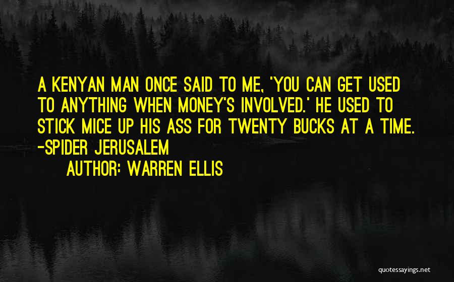 Warren Ellis Quotes 1560254