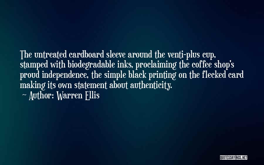 Warren Ellis Quotes 1650241