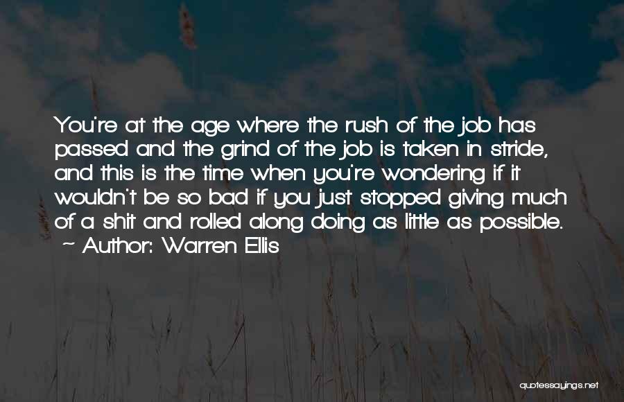 Warren Ellis Quotes 1865031