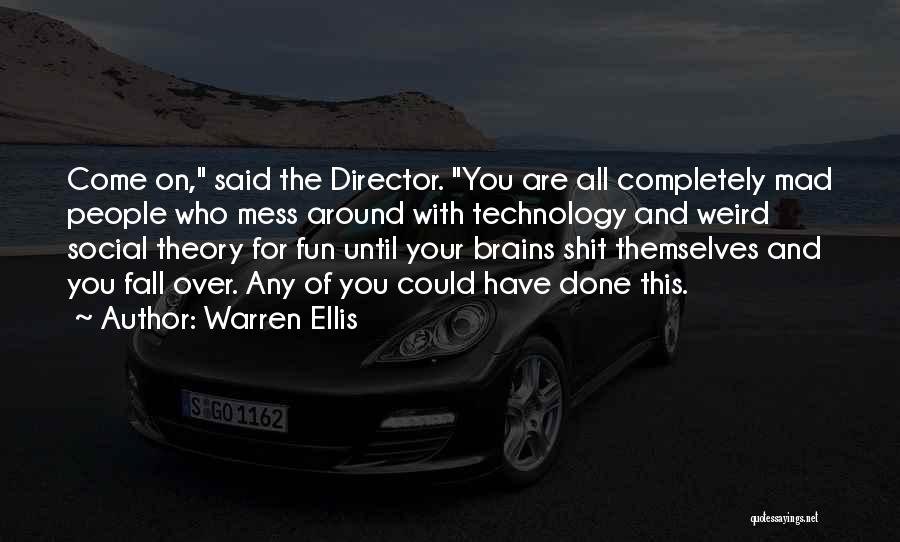 Warren Ellis Quotes 2239159