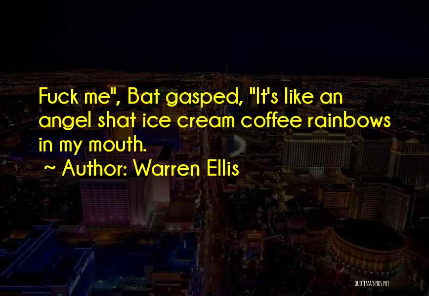 Warren Ellis Quotes 657088