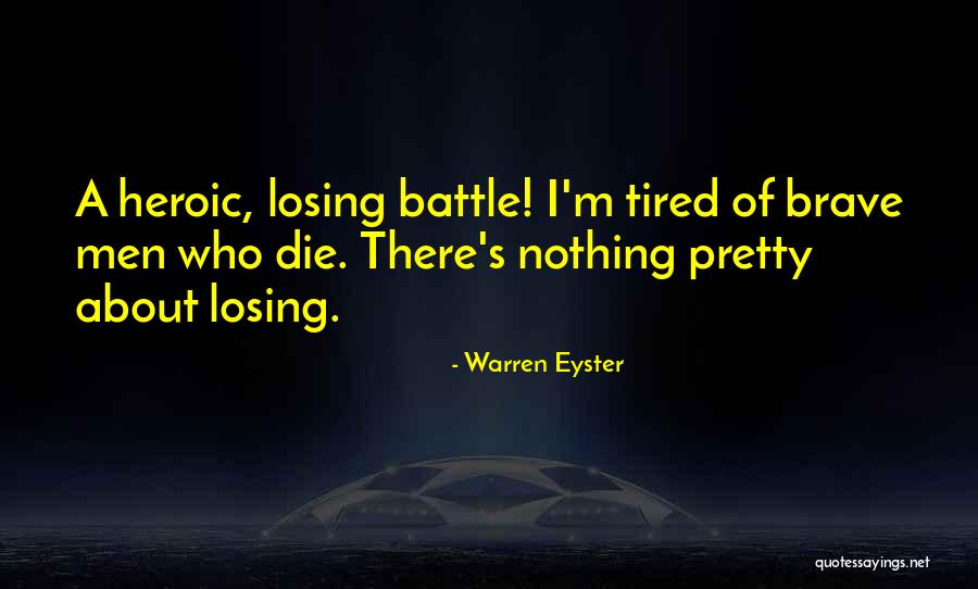 Warren Eyster Quotes 408151