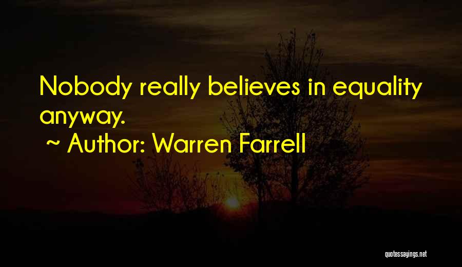 Warren Farrell Quotes 2037939