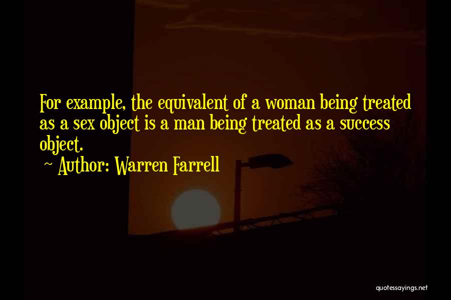 Warren Farrell Quotes 823823