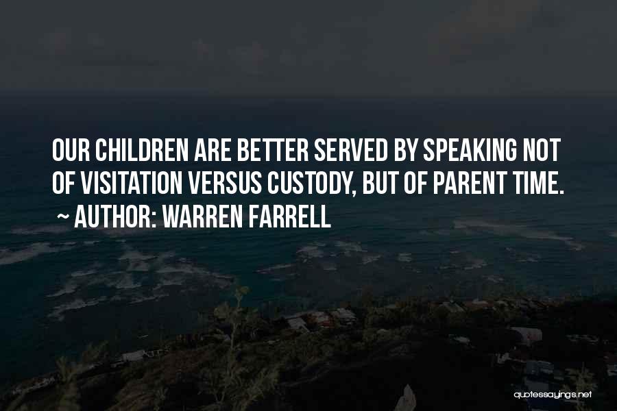 Warren Farrell Quotes 902144