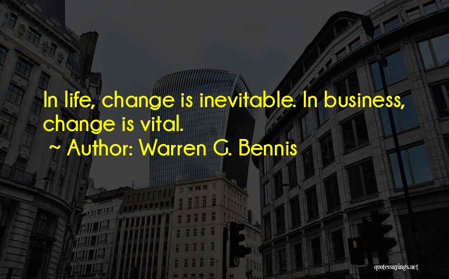 Warren G. Bennis Quotes 1702957