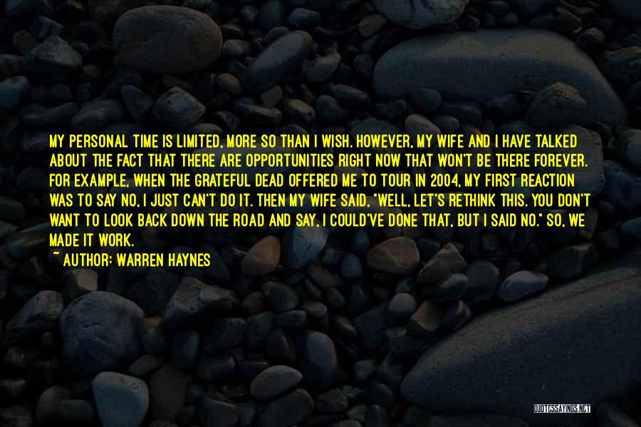 Warren Haynes Quotes 523699