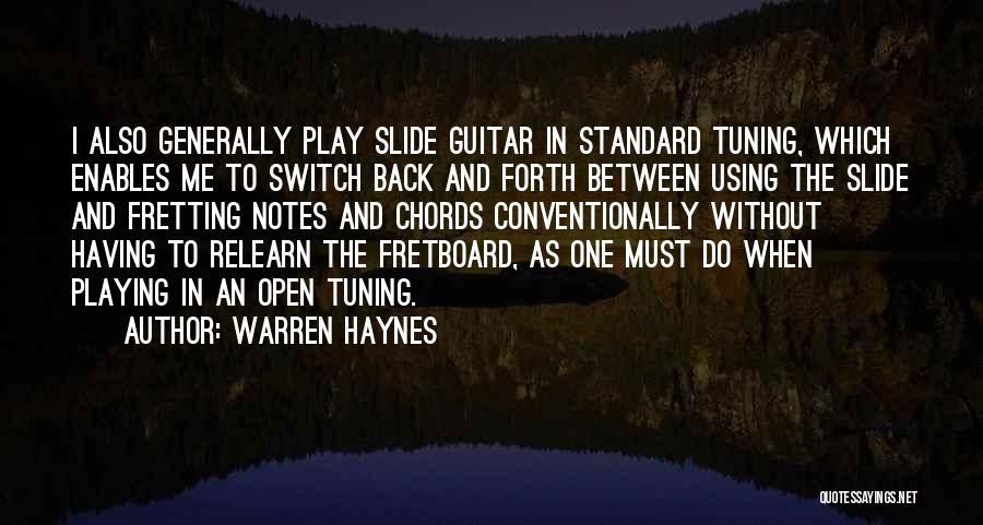 Warren Haynes Quotes 925016