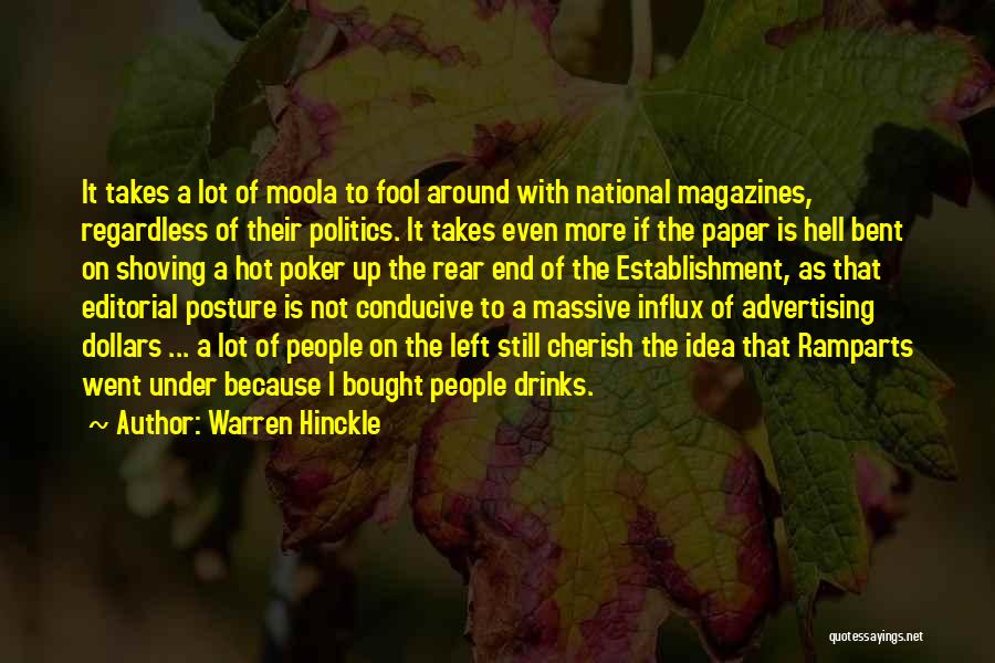 Warren Hinckle Quotes 1570166