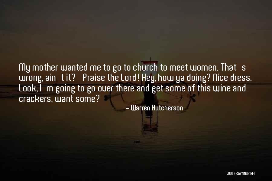 Warren Hutcherson Quotes 1196752