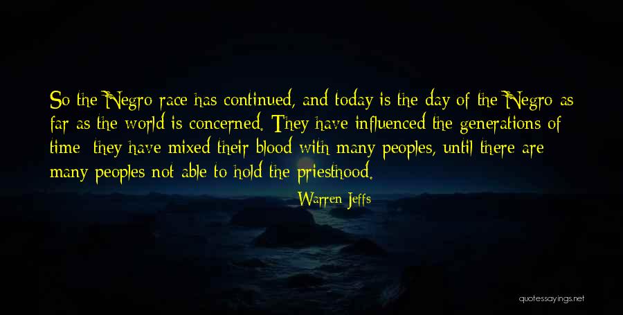 Warren Jeffs Quotes 2166694