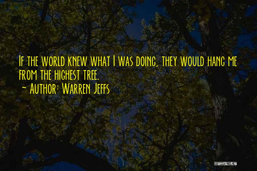 Warren Jeffs Quotes 313246