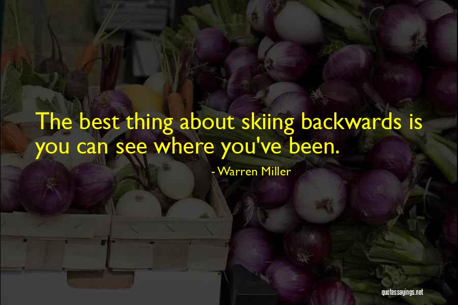 Warren Miller Quotes 1213074 Warren Miller Quotes 1213074
