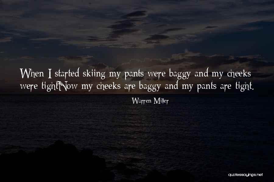 Warren Miller Quotes 1431529 Warren Miller Quotes 1431529
