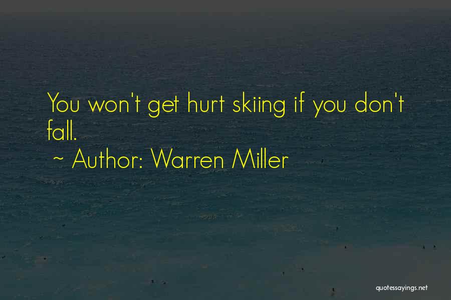 Warren Miller Quotes 2080402