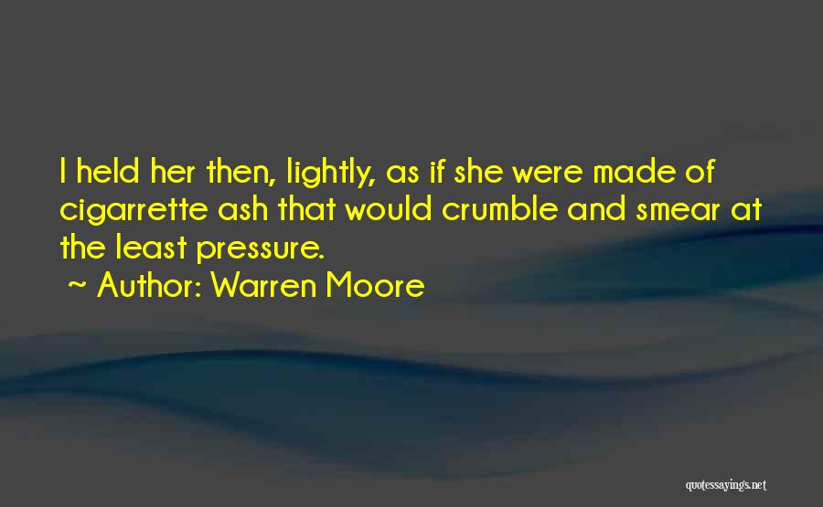 Warren Moore Quotes 1449953