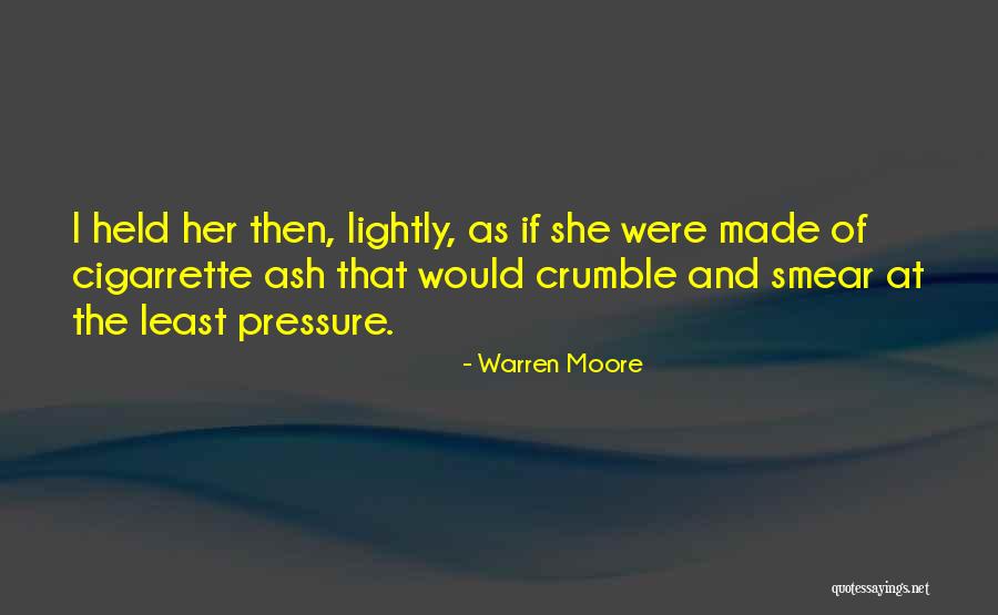 Warren Moore Quotes 1449953