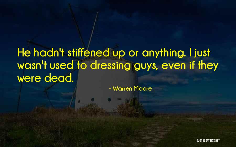 Warren Moore Quotes 99723