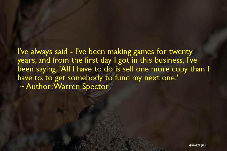 Warren Spector Quotes 102236