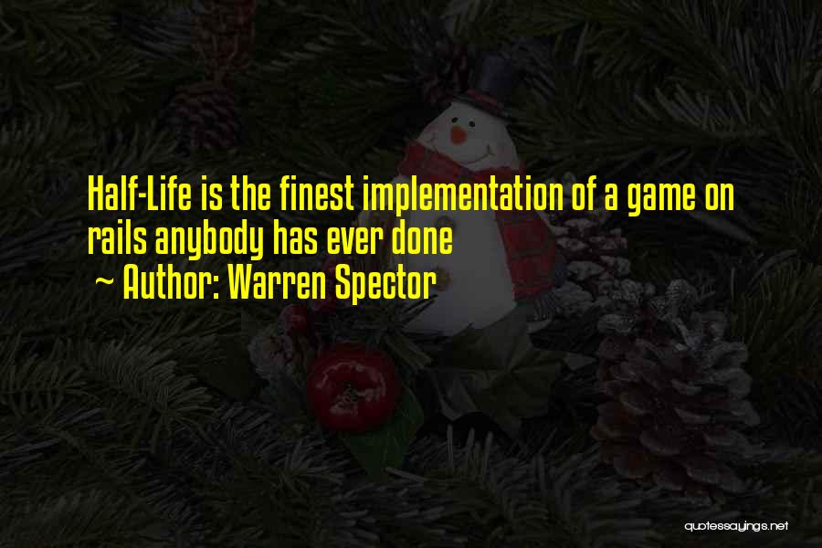 Warren Spector Quotes 1242142