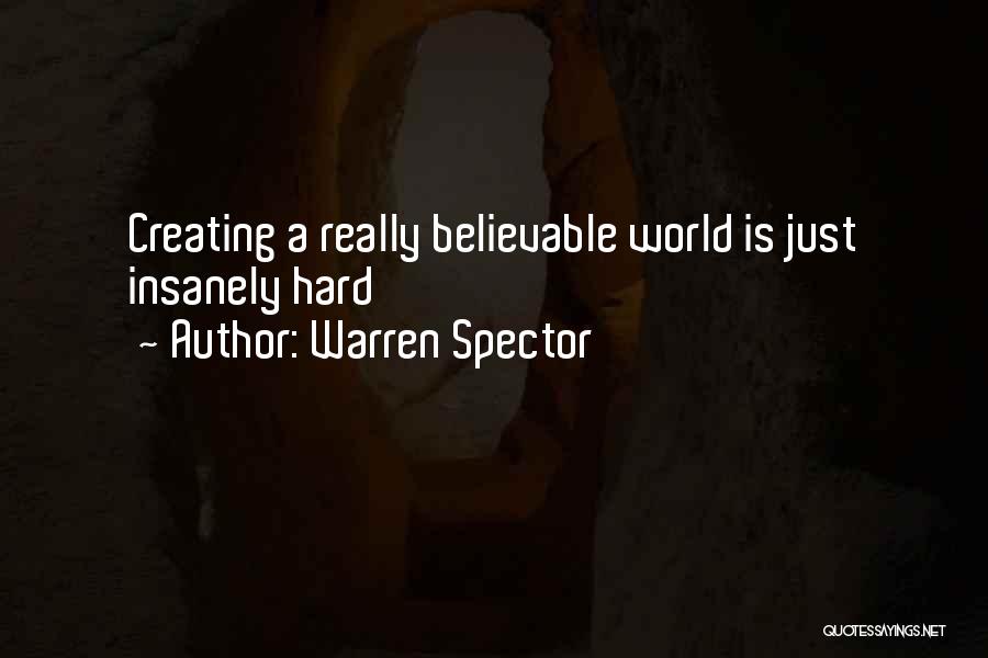 Warren Spector Quotes 1246895