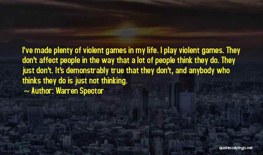 Warren Spector Quotes 1490222