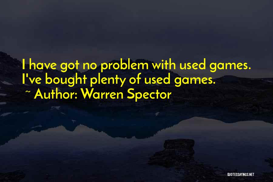 Warren Spector Quotes 2255180