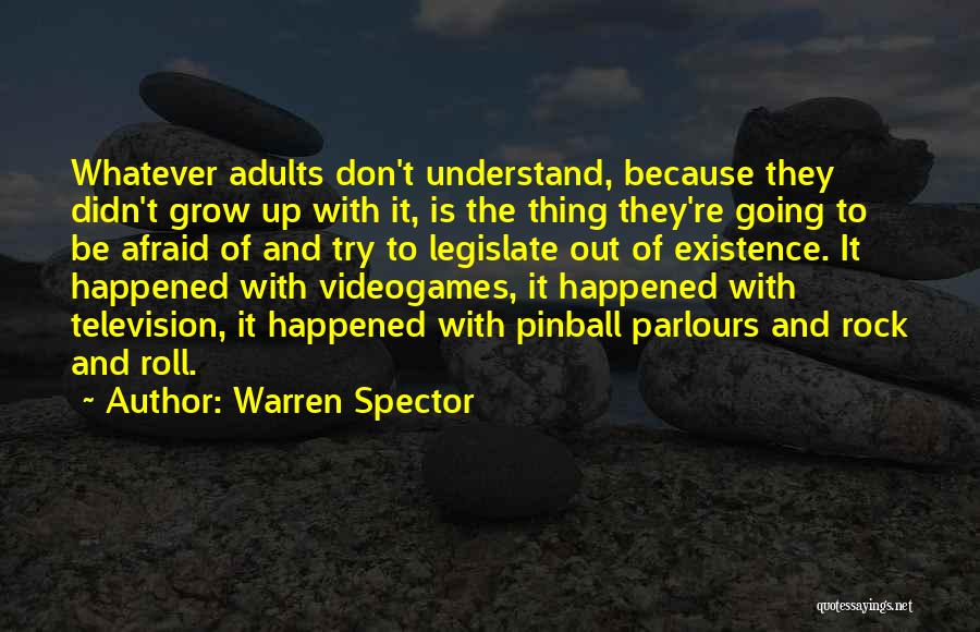 Warren Spector Quotes 311696