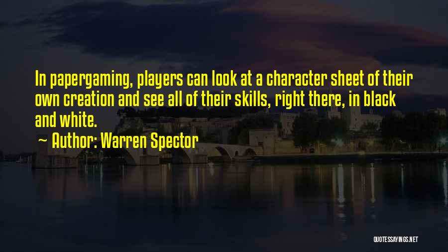 Warren Spector Quotes 602180