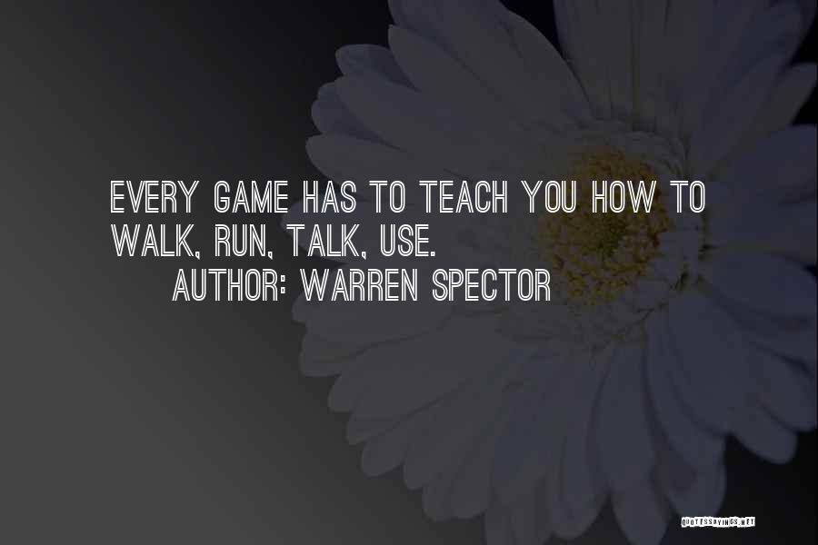 Warren Spector Quotes 676343