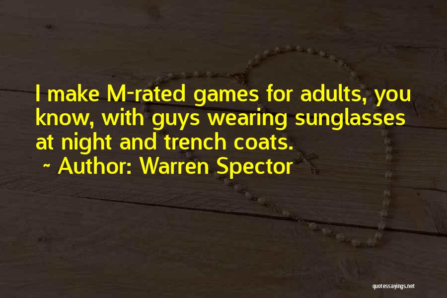 Warren Spector Quotes 948704