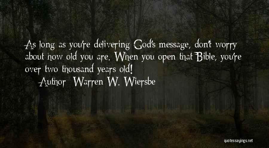 Warren W. Wiersbe Quotes 267782