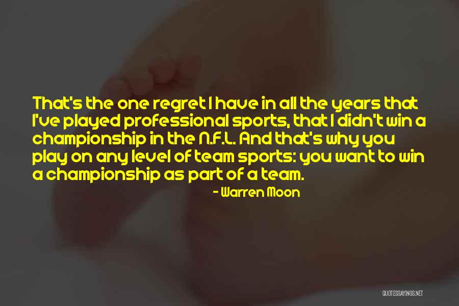 Warren Who Win Quotes By Warren Moon Warren Who Win Quotes By Warren Moon