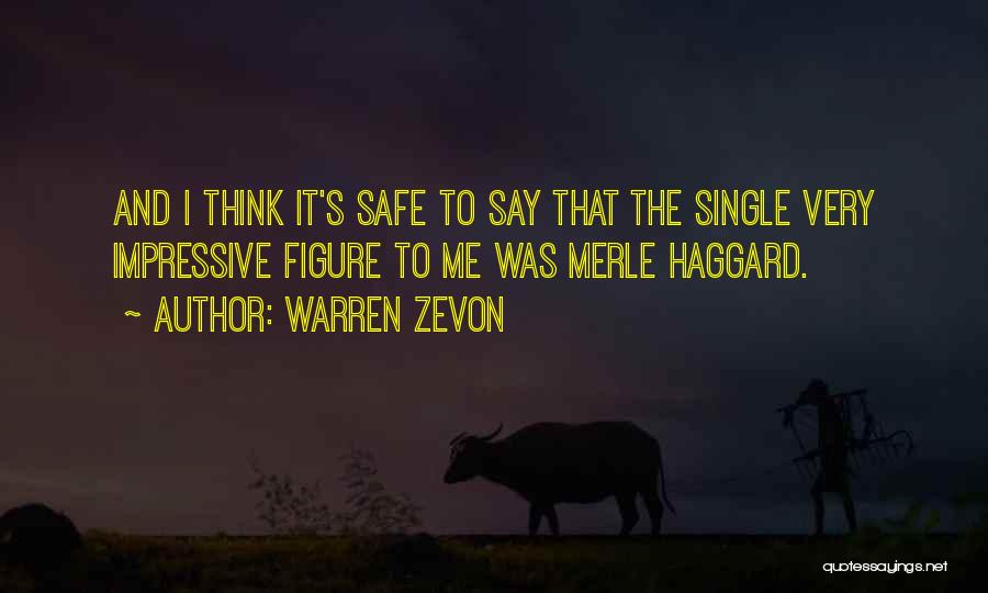 Warren Zevon Quotes 1024528